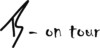 B – on tour